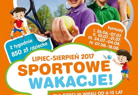 Sportowe Wakacje 2017 w Śląskim Centrum Tenisa